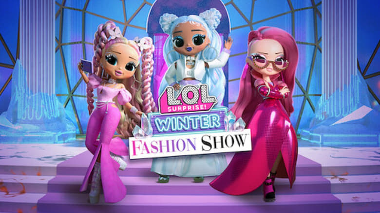 Nonton Film L.O.L. Surprise! Winter Fashion Show (2022) Subtitle Indonesia - Filmapik