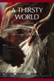 Nonton Film A Thirsty World (2012) Subtitle Indonesia - Filmapik