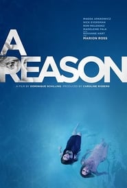 Nonton Film A Reason (2014) Subtitle Indonesia - Filmapik