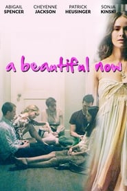 Nonton Film A Beautiful Now (2015) Subtitle Indonesia - Filmapik