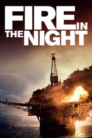 Nonton Film Fire in the Night (2013) Subtitle Indonesia - Filmapik