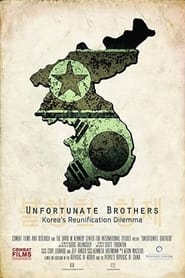 Nonton Film Unfortunate Brothers: Korea’s Reunification Dilemma (2014) Subtitle Indonesia - Filmapik