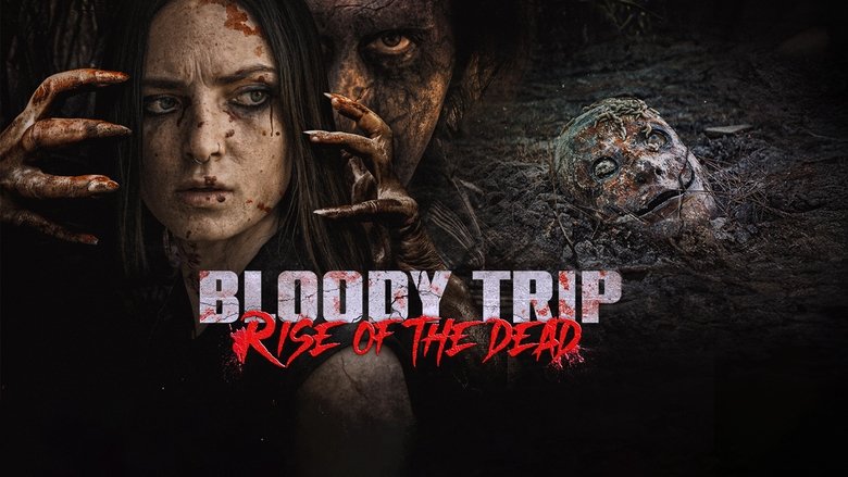 Nonton Film Bloody Trip: Rise of the Dead (2025) Subtitle Indonesia - Kudaliar89