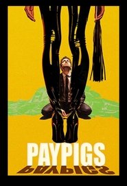 Nonton Film Pay Pigs (2023) Subtitle Indonesia - Filmapik