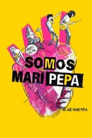 Nonton Film Somos Mari Pepa (2013) Subtitle Indonesia - Filmapik