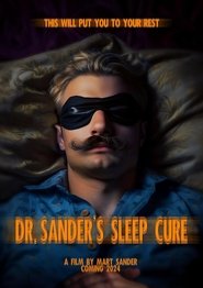 Nonton Film Dr. Sander’s Sleep Cure (2024) Subtitle Indonesia - Taifilm