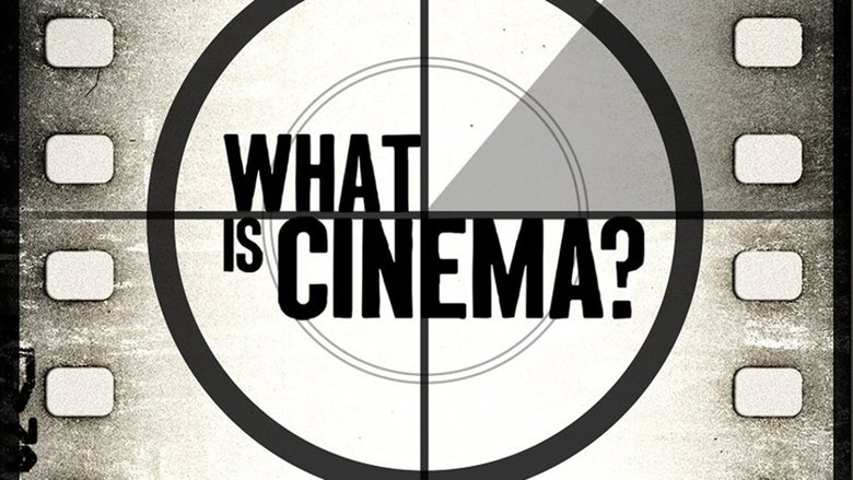 Nonton Film What Is Cinema? (2013) Subtitle Indonesia - Kudaliar89