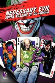 Nonton Film Necessary Evil: Super-Villains of DC Comics (2013) Subtitle Indonesia - Filmapik