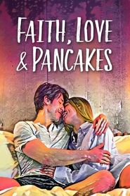 Nonton Film Faith, Love & Pancakes (2024) Subtitle Indonesia - Filmapik