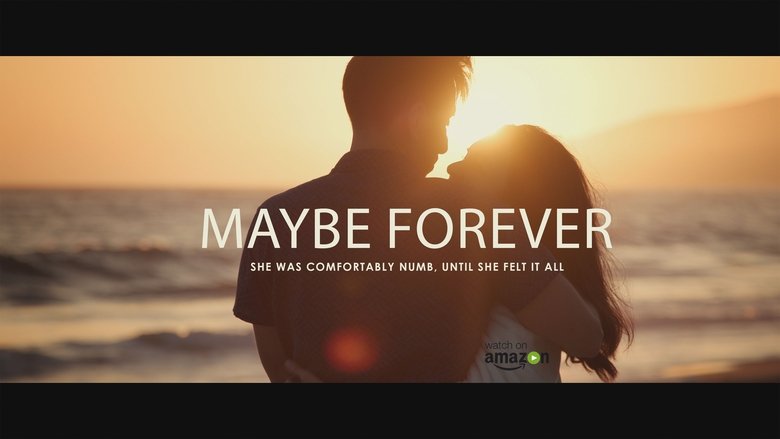 Nonton Film Maybe Forever (2024) Subtitle Indonesia - Filmapik