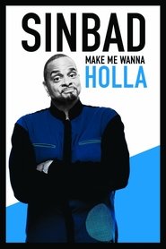 Nonton Film Sinbad: Make Me Wanna Holla! (2014) Subtitle Indonesia - Kudaliar89