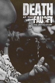 Nonton Film Death at the Faucet: The Untold Story (2024) Subtitle Indonesia - Filmapik