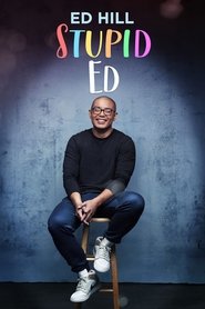 Nonton Film Ed Hill: Stupid Ed (2024) Subtitle Indonesia - Nonton Bioskop 21