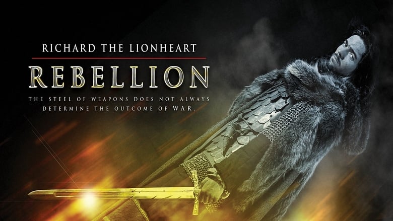 Nonton Film Richard the Lionheart: Rebellion (2015) Subtitle Indonesia - Filmapik
