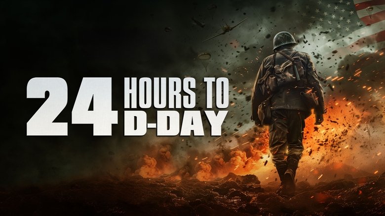 Nonton Film 24 Hours to D-Day (2024) Subtitle Indonesia - Filmapik