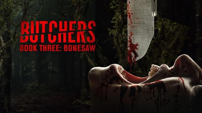 Nonton Film Butchers Book Three: Bonesaw (2024) Subtitle Indonesia - FILMAPIK