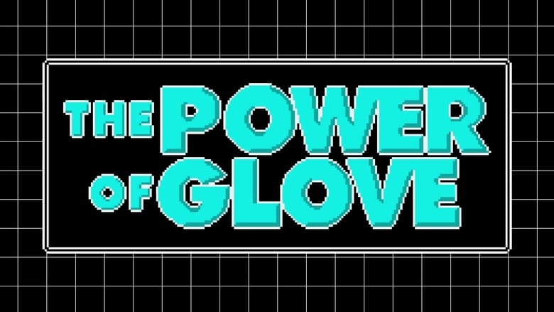 Nonton Film The Power of Glove (2017) Subtitle Indonesia - Filmapik
