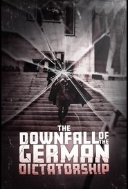 Nonton Film The Downfall of the German Dictatorship (2025) Subtitle Indonesia - Filmapik