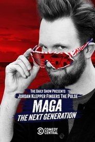 Nonton Film Jordan Klepper Fingers the Pulse: MAGA: The Next Generation (2025) Subtitle Indonesia - Filmapik