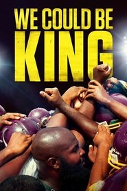 Nonton Film We Could Be King (2014) Subtitle Indonesia - Nonton Bioskop 21