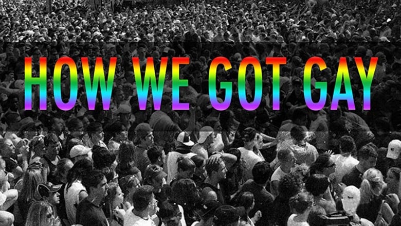 Nonton Film How We Got Gay (2013) Subtitle Indonesia - Filmapik