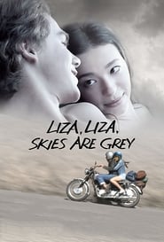 Nonton Film Liza Liza: Skies Are Grey (2015) Subtitle Indonesia - Filmapik