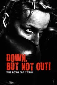 Nonton Film Down, But Not Out! (2015) Subtitle Indonesia - Filmapik