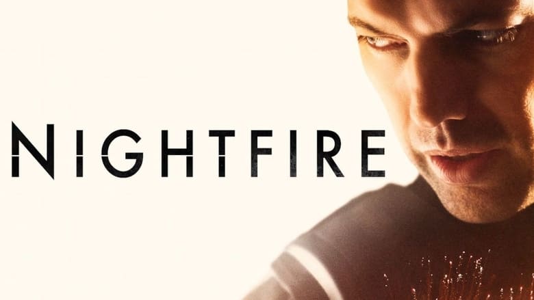 Nonton Film Nightfire (2020) Subtitle Indonesia - Filmapik