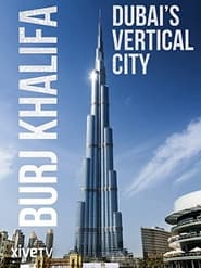 Nonton Film Burj Khalifa: Dubai’s Vertical City (2011) Subtitle Indonesia - Filmapik