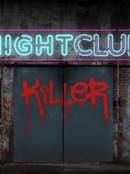 Nonton Film Nightclub Killer (2015) Subtitle Indonesia - Filmapik