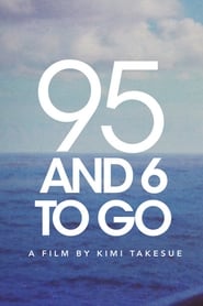 Nonton Film 95 and 6 to Go (2016) Subtitle Indonesia - Filmapik