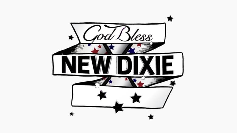 Nonton Film God Bless New Dixie (2016) Subtitle Indonesia - Filmapik