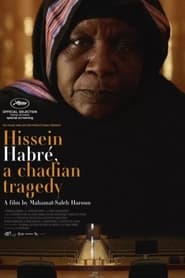 Hissein Habre, A Chadian Tragedy (2016)