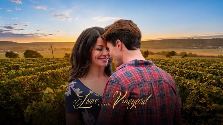 Nonton Film Love in the Vineyard (2016) Subtitle Indonesia - Filmapik