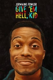 Nonton Film Jermaine Fowler: Give Em Hell Kid (2015) Subtitle Indonesia - Filmapik