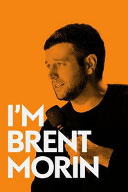 Nonton Film Brent Morin: I’m Brent Morin (2015) Subtitle Indonesia - Filmapik