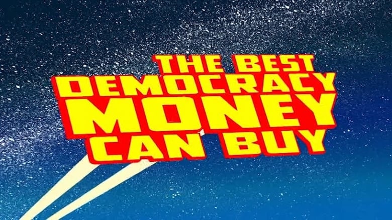 Nonton Film The Best Democracy Money Can Buy (2016) Subtitle Indonesia - Filmapik
