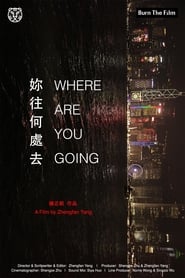 Nonton Film Where Are You Going (2016) Subtitle Indonesia - Filmapik