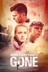Nonton Film When Everything”s Gone (2021) Subtitle Indonesia - Filmapik