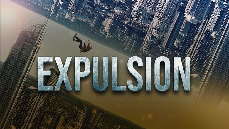 Nonton Film Expulsion (2020) Subtitle Indonesia - Filmapik