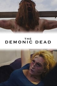 Nonton Film The Demonic Dead (2017) Subtitle Indonesia - Filmapik