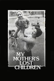Nonton Film My Mother’s Lost Children (2017) Subtitle Indonesia - Filmapik