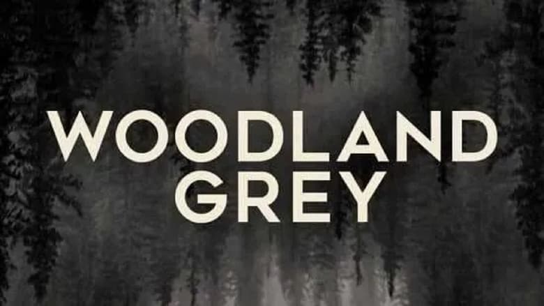 Nonton Film Woodland Grey (2021) Subtitle Indonesia - Filmapik