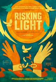 Nonton Film Risking Light (2018) Subtitle Indonesia Filmapik