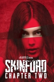 Nonton Film Skinford: Chapter Two (2018) Subtitle Indonesia - Filmapik