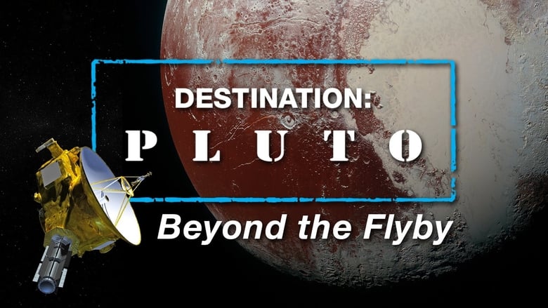 Nonton Film Destination: Pluto Beyond the Flyby (2016) Subtitle Indonesia - Filmapik