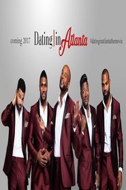 Nonton Film Dating in Atlanta: The Movie (2017) Subtitle Indonesia - Nonton Bioskop 21