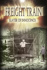 Nonton Film Freight Train: Slayer of Innocence (2017) Subtitle Indonesia - Filmapik