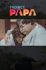 Nonton Film Project Papa (2018) Subtitle Indonesia - Filmapik