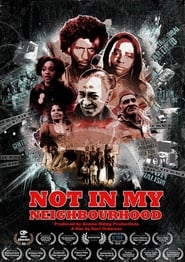 Nonton Film Not in My Neighbourhood (2017) Subtitle Indonesia - Filmapik